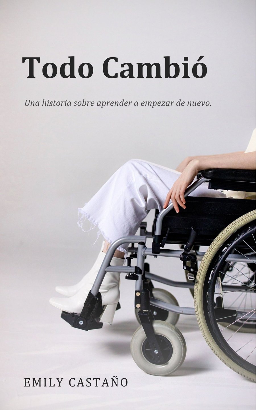 Portada de Todo Cambió, de Emily Castaño